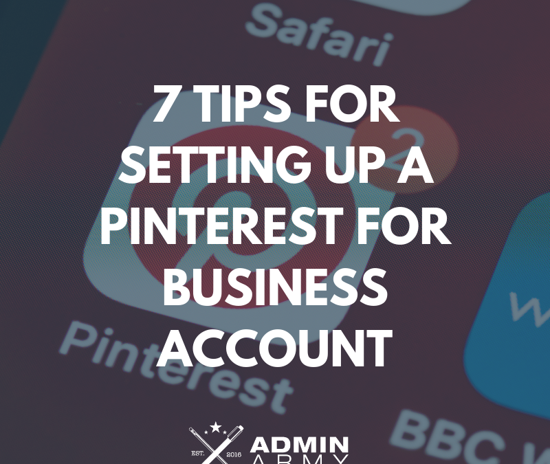 7 tips for setting up a Pinterest for Business Account